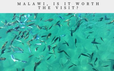 Malawi, is it worth a visit?